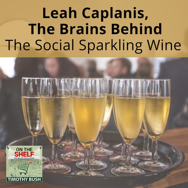 Leah Caplanis, The Brains Behind The Social Sparkling Wine