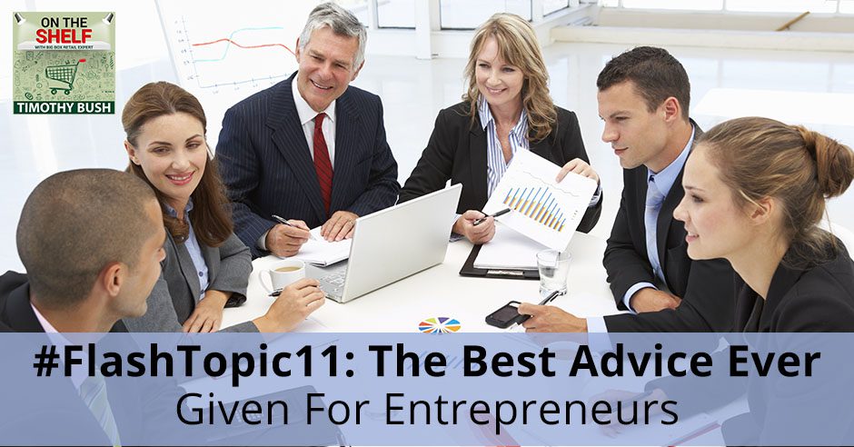 OTS 143 | Best Advice For Entrepreneurs