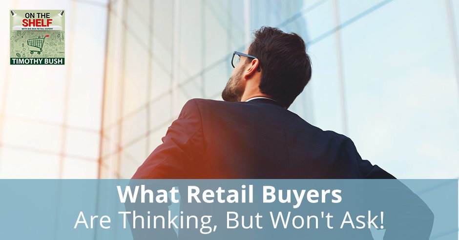 OTS 144 | Retail Buyers Questions